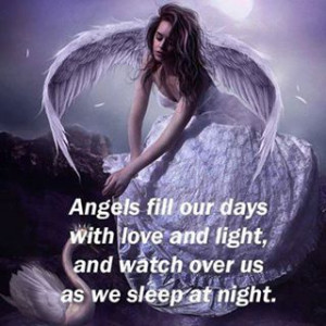 ... angels-fill-our-days-with-love-and-light-and-watch-over-us-as-we-sleep