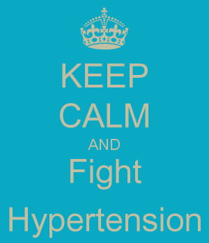 KEEP CALM AND Fight Hypertension
