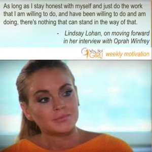 lindsay lohan interview Inspirtional quote 081913 Why Not Girl Weekly ...