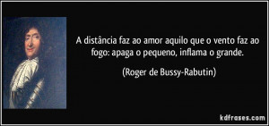 Mais frases populares de Roger de Bussy-Rabutin