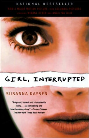 Girl, Interrupted by Susanna Kaysen