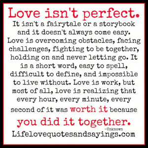 ... Love And Relationships: Love Is Not Perfect A Quote About Perfect Love