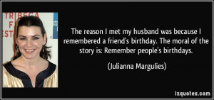The reason I met my husband was because I remembered a friend's ...