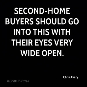 Second-home buyers should go into this with their eyes very wide open.