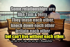 english, quotes, sayings, life, relationships, tom and jerry ...