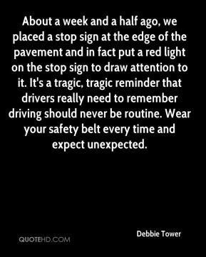 about a week and a half ago we placed a stop sign at the edge of the ...