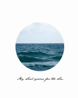 Ocean Quote Photography Print / Poetry of the Sea / Daily Inspiration ...