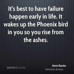 It's best to have failure happen early in life. It wakes up the ...