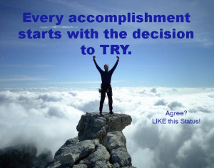 Every accomplishment starts with the decision to TRY! Gem Magazine LI