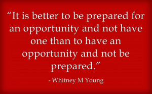 Is It Better to Be Prepared Quote