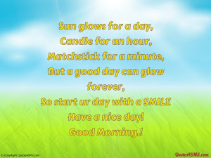 Have A Nice Day Quotes Have a nice day! good morning.