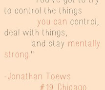 chicago, jonathan toews, life, blackhawks, quote, quotes