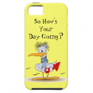 So Hows Your Day Going Funny Stressed Bird Seagull iPhone 5 Cases