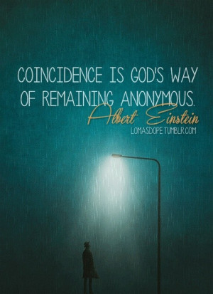 Albert einstein, quotes, sayings, coincidence, famous