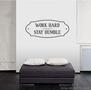 Work_Hard_Stay_Humble_Wall_Quote_Decal___Wallums_Wall_Decor.png