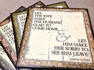 Marriage Quote by Martin Luther- wooden sign- NEW 12x12 size