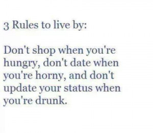 Rules to live by..