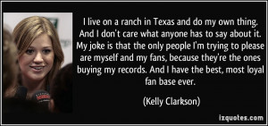 quote-i-live-on-a-ranch-in-texas-and-do-my-own-thing-and-i-don-t-care ...
