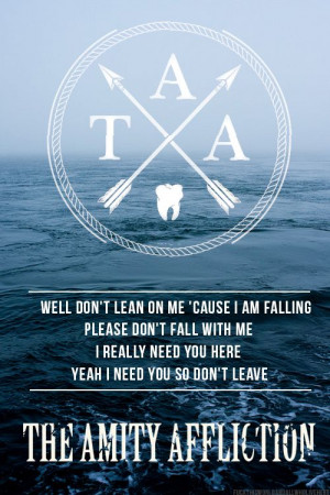 The Amity Affliction- Don't lean on me Lean, Music Inspiration, Songs ...
