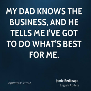 Jamie Redknapp Dad Quotes