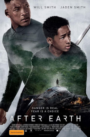 After Earth with Will and Jaden Smith...Saw this 20th June....Enjoyed ...