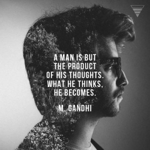 man is but the product of his thoughts what he thinks, he becomes.