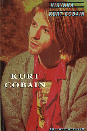 Kurt Cobain: Nirvana