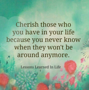 day inspiration cherish affirmations quotes life lessons wisdom quotes ...