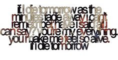 motley crue lyrics if i die tomorrow | If I Die Tomorrow-Motley Crue