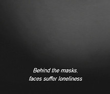loneliness-lonely-mask-quote-subtitles-61632.jpg