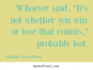 ... martina navratilova more success quotes life quotes love quotes