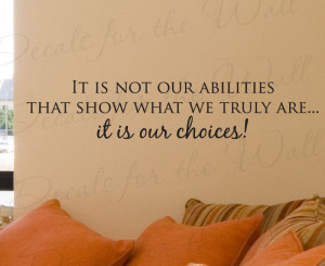 Our Choices Removable Wall Decal Quote
