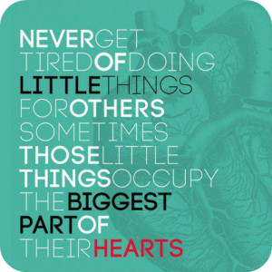 Omdat een klein, lief gebaar amper enige moeite kost, maar iemand wel ...