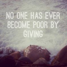 Give to others, food, toys, blankets, clothes, and your time. When ...