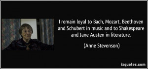 remain loyal to Bach, Mozart, Beethoven and Schubert in music and to ...
