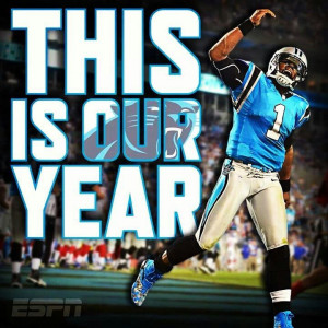 Carolina Panthers This is our year and we are going all the way! Super ...