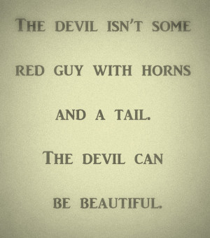 Devil Quotes Tumblr Satan quotes tumblr devil