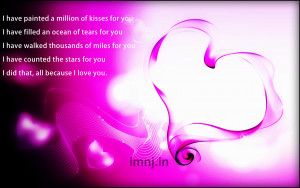 Have Painted a Millions Of Kisses For You ~ Love Quote