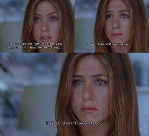 ... beautiful, cute, film, jennifer aniston, love, movie, quote, romance