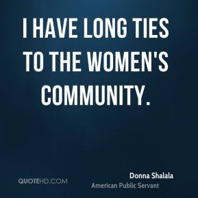 More Donna Shalala Quotes