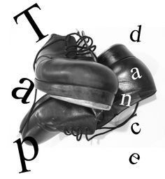 tap dancer quotes - Google Search
