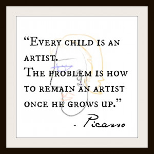 Every Child Is An Artist….