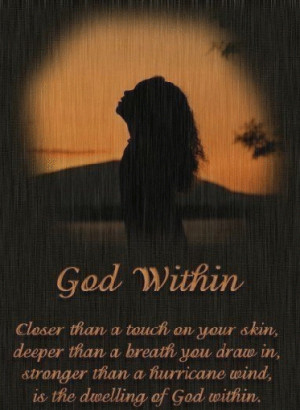 God Within Closer Than A Touch On Your Skin