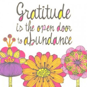 AttitudeOfGratitudeLJCSC #Gratitude is the open door to abundance ...