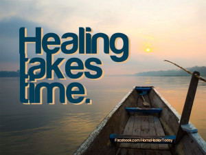 Healing takes time, the natural way, anyway. :) #quotes ...