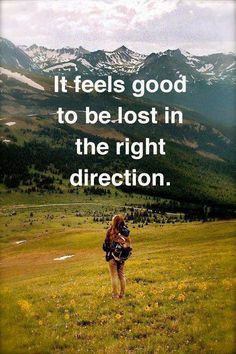 ... in the right direction # travel # inspiration # adventurehoney