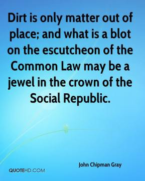 ... of the Common Law may be a jewel in the crown of the Social Republic