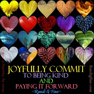 Be Kind and Pay it Forward Picture Quote
