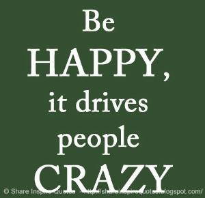 people CRAZY | Share Inspire Quotes - Inspiring Quotes | Love Quotes ...