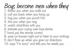 Boys become men when...